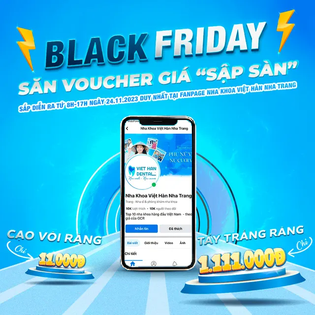 Ưu đãi Black Friday tại Nha khoa Việt Hàn