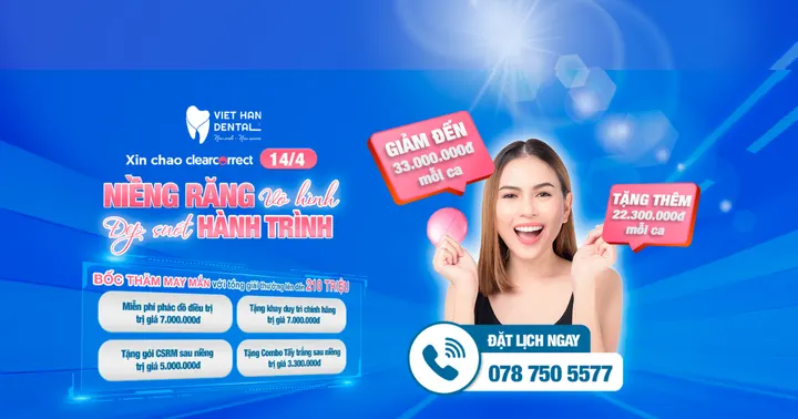 Tham gia hội thảo “Xin chao Clearcorrect” nhận ưu đãi KHỦNG