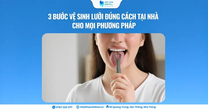 3 bước vệ sinh lưỡi đúng cách tại nhà cho mọi phương pháp
