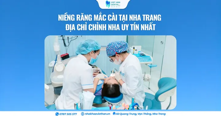 Niềng răng mắc cài tại Nha Trang – Địa chỉ chỉnh nha uy tín nhất