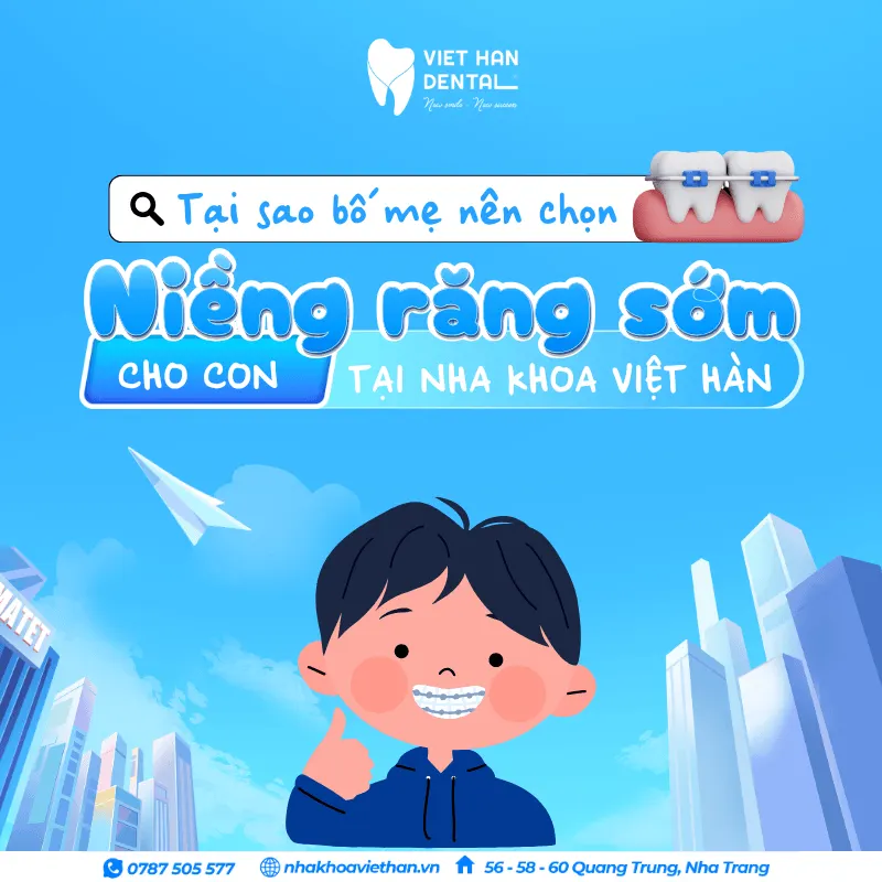 Bố mẹ cho con niềng răng sớm để tối ưu thời gian và chi phí điều trị