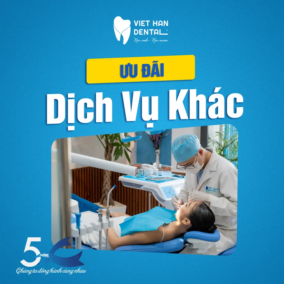 nha-khoa-Viet-Han-sinh-nhat-vang-ngan-uu-dai