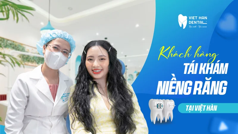 KHÁCH HÀNG NIỀNG RĂNG CHỈNH NHA – Hình 4