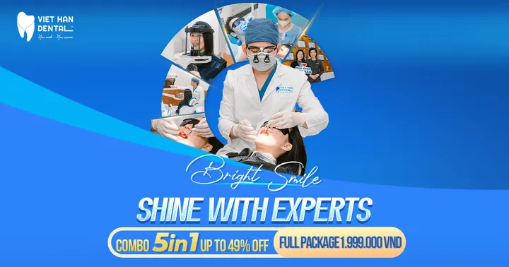 Bright, healthy teeth for only 1,999K – 49% off the 5IN1 combo at Viet Han Dental Clinic