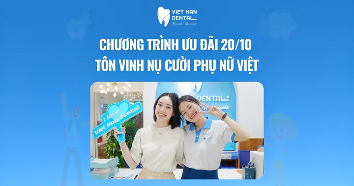 Chương trình ưu đãi 20/10 – Tôn vinh nụ cười phụ nữ Việt 