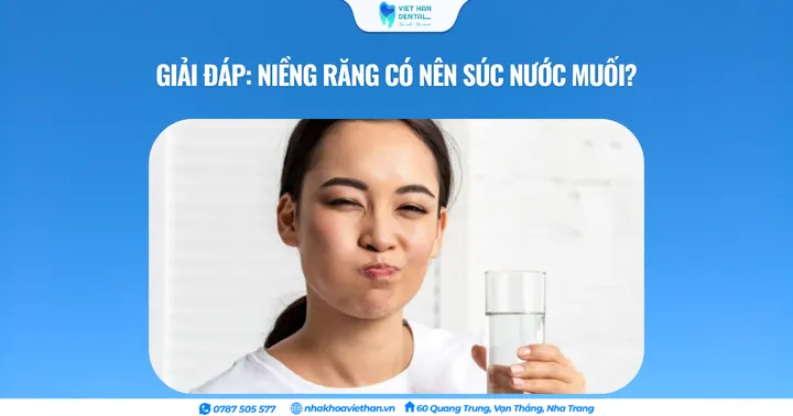 Giải đáp: Niềng răng có nên súc nước muối không?