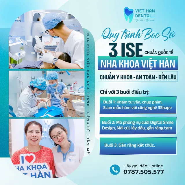 Làm răng sứ với quy trình 3 - ISE chuẩn quốc tế