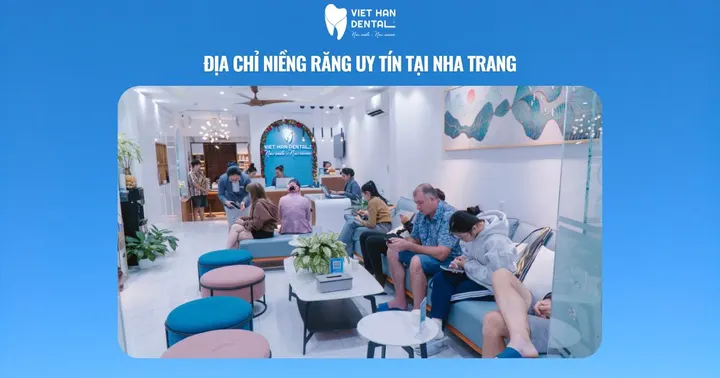 Địa chỉ niềng răng uy tín tại Nha Trang