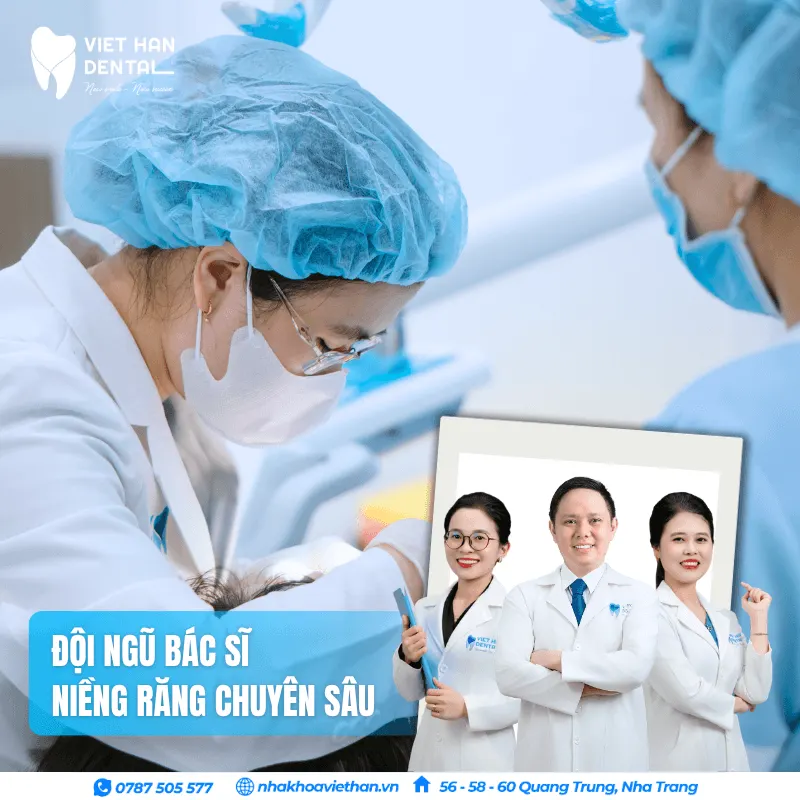 Bác sĩ niềng răng tại Việt Hàn tay nghề cao, giàu kinh nghiệm