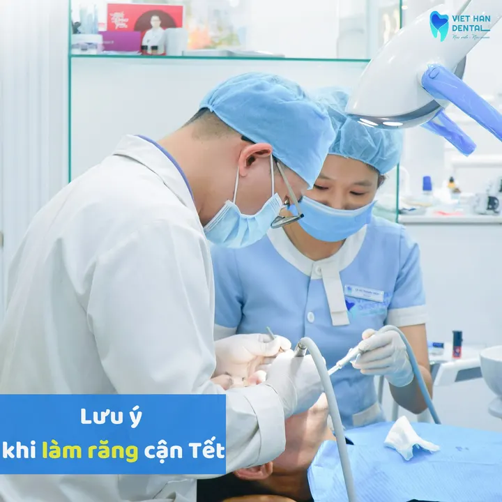 Những lưu ý khi làm răng cận Tết