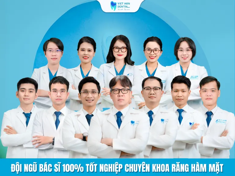Đội ngũ bác sĩ chuyên khoa Răng Hàm Mặt tại Nha khoa Việt Hàn
